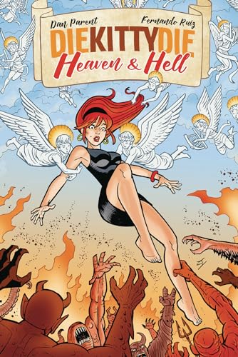 Die Kitty Die: Heaven and Hell