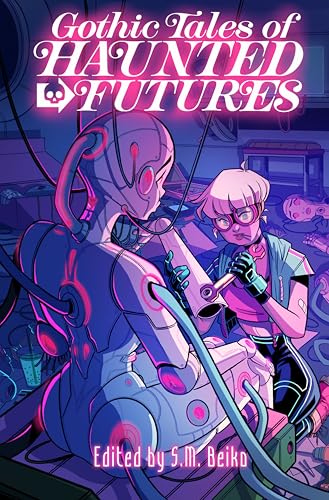 Gothic Tales of Haunted Futures