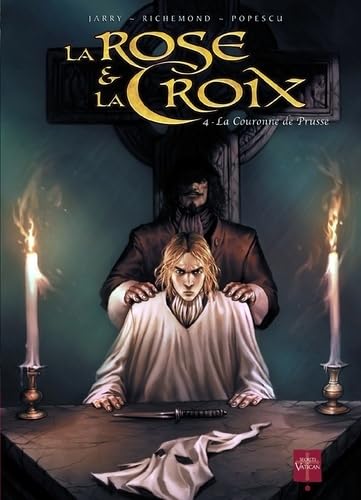 La Rose et la Croix #4