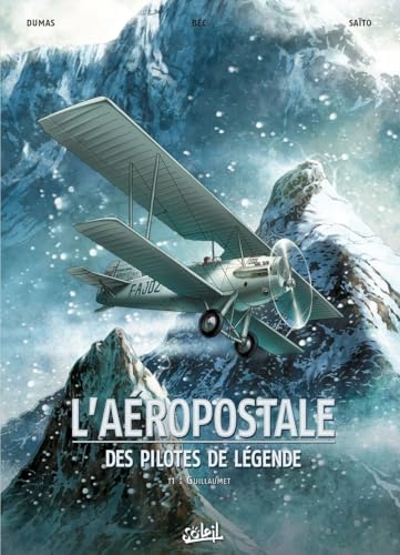 L'aéropostale - Des pilotes de légende #1