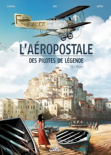 L'aéropostale - Des pilotes de légende #3