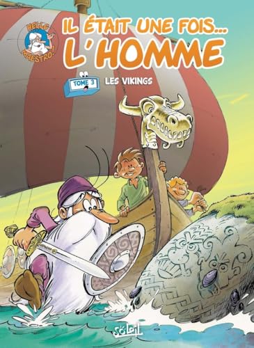 Il était une fois... l'homme #3