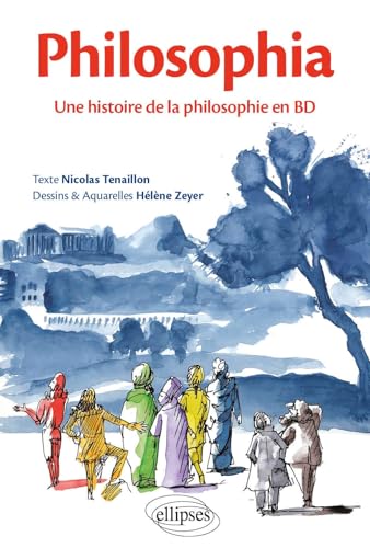 Philosophia - Une histoire de la philosophie en BD