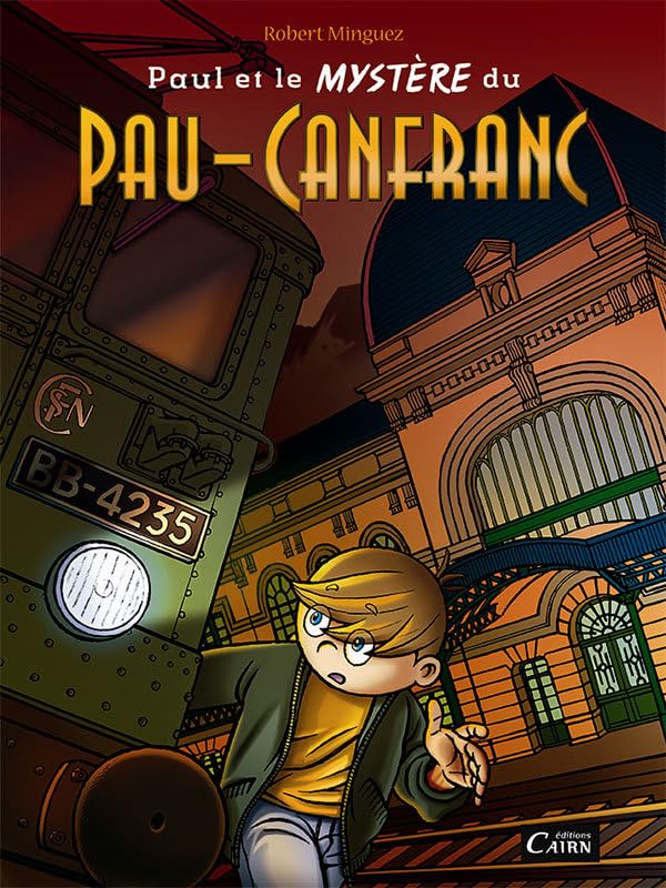 Paul et le mystère du Pau-Canfranc