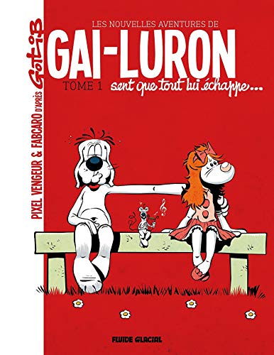 Les Nouvelles Aventures de Gai-Luron #1