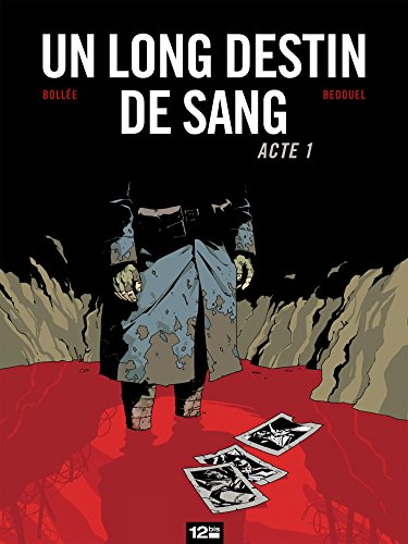 Un long destin de sang