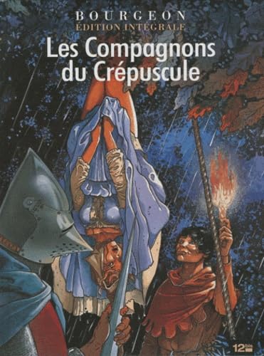 Les compagnons du crépuscule -  Édition intégrale
