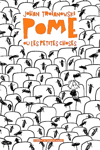 Pome ou les petites choses