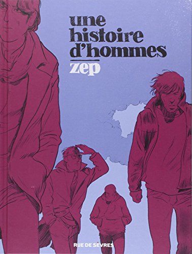 Une Histoire d’hommes