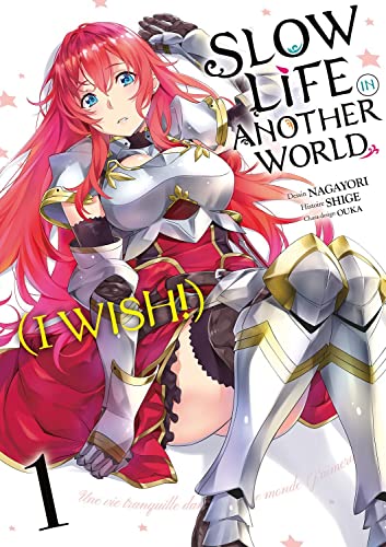 Slow Life in Another World (I Wish!)