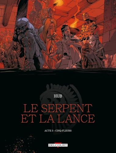 Le serpent et la lance #3 cover