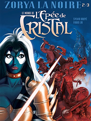 Le Monde de l'Épée de Cristal - Zorya la Noire #2 cover