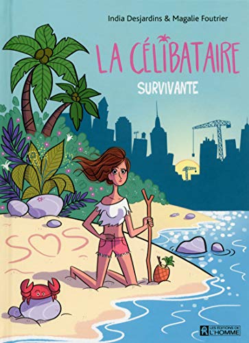 La célibataire - Survivante