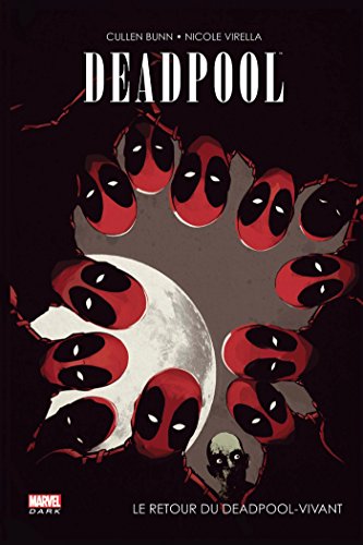 Marvel Dark : Deadpool - Le retour du Deadpool-vivant #[nn]