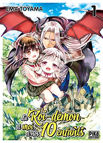 Le Roi-Démon et moi, et nos 10 enfants