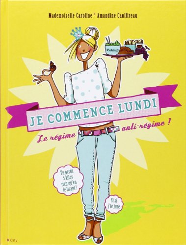 Je commence lundi, le régime anti-régime !