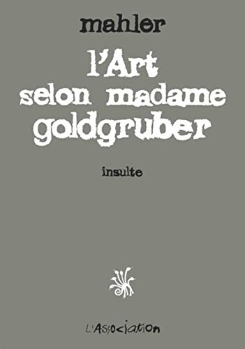 L'Art selon Madame Goldgruber
