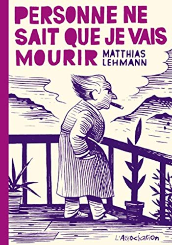 Personne ne sait que je vais mourir #[nn]