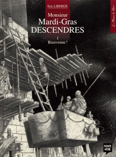 Monsieur Mardi-Gras Descendres