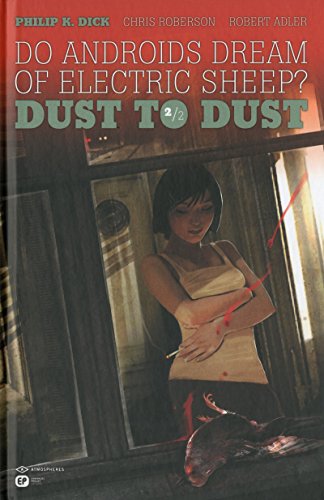Do Androids Dream of Electric Sheep? - Dust to Dust #2
