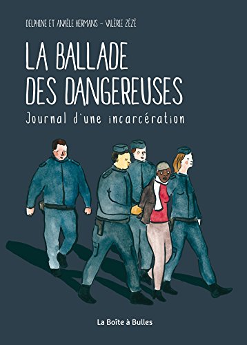 La ballade des dangereuses