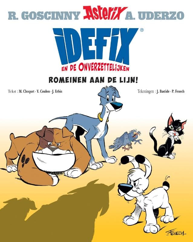 Idéfix en de Onverzettelijken