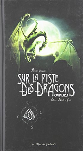 Sur la piste des dragons oubliés