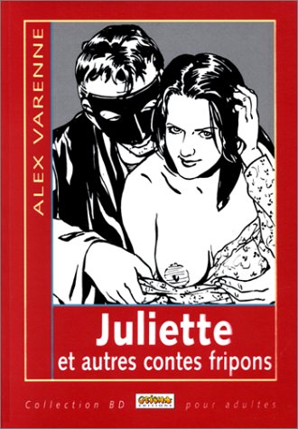 Juliette et autres contes fripons