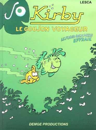 Jo Kirby, le goujon voyageur