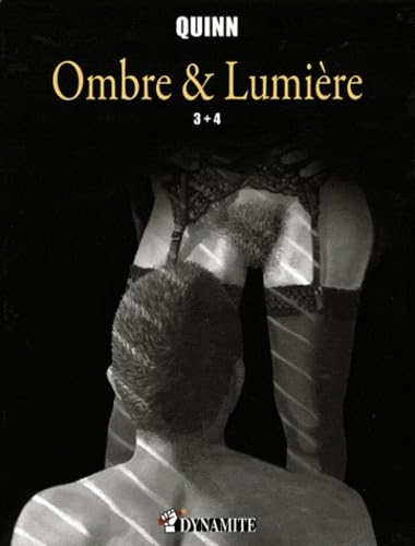 Ombre et Lumière #3 + 4