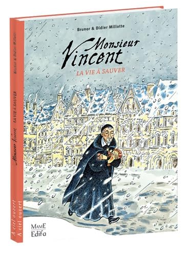 Monsieur Vincent - La Vie à sauver
