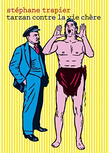 Tarzan contre la vie chère