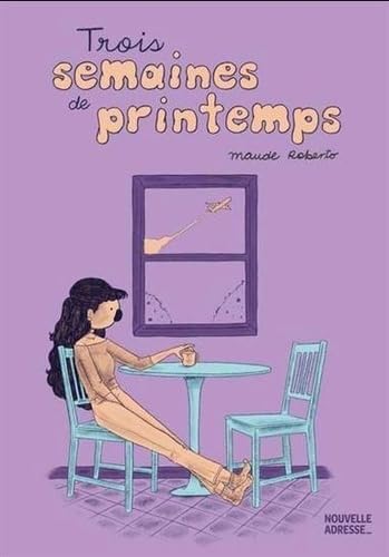 Trois semaines de printemps