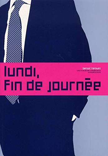 Lundi, fin de journée