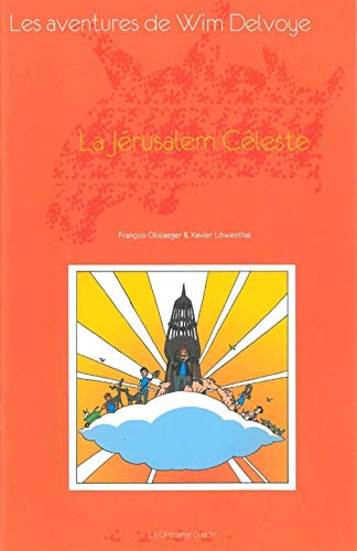 Les aventures de Wim Delvoye - La Jérusalem céleste