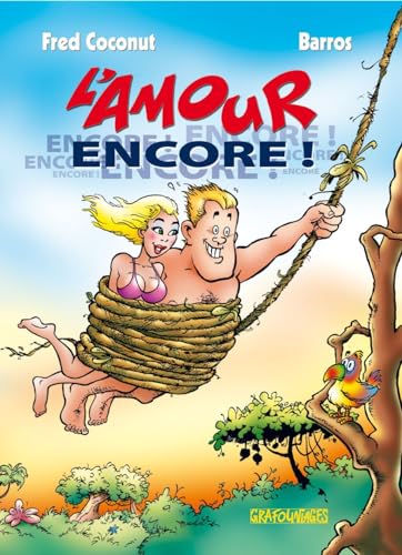 L'amour encore!