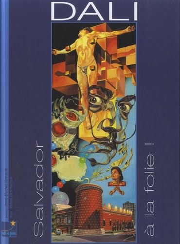 Salvador Dali à la folie !