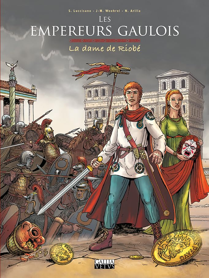 Les empereurs Gaulois - La dame de Riobé