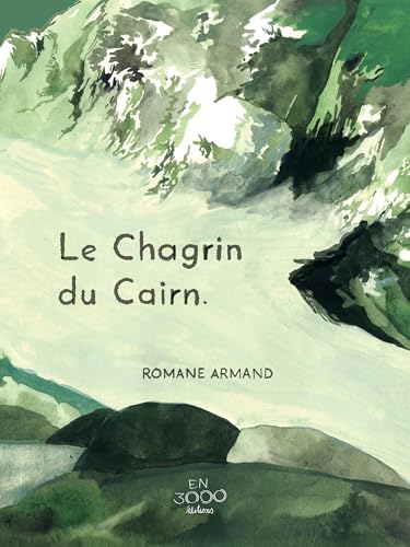 Le Chagrin du Cairn
