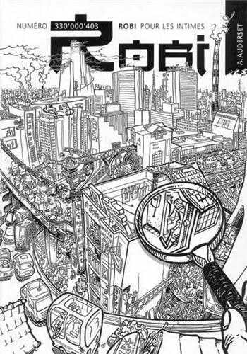 Numéro 330'000'403, Robi pour les intimes