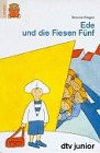 Ede und die fiesen Fünf