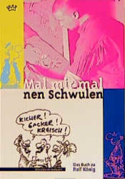 Mal mir mal nen Schwulen