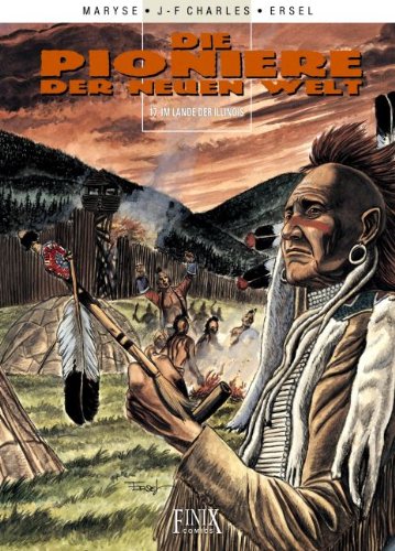Die Pioniere der neuen Welt