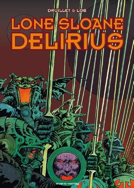 Lone Sloane - Delirius