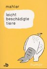 Leicht beschädigte Tiere #[nn]