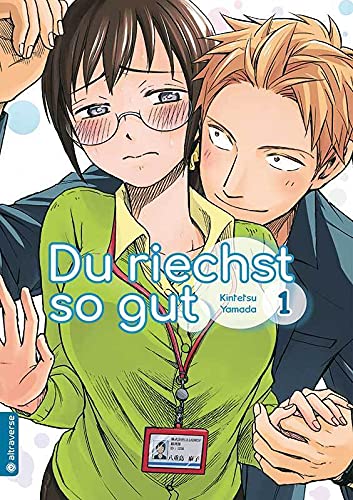 Du riechst so gut