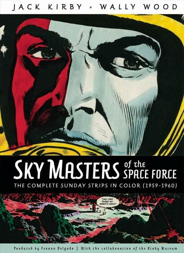 Sky Masters of the Space Force, the Complete Sunday Strips in Color