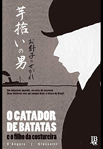 O Catador de Batatas e o Filho da Costureira