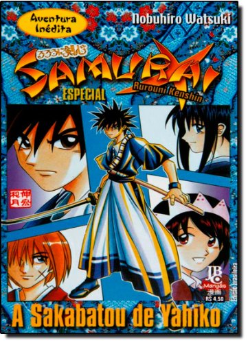 Samurai X - A Sakabatou de Yahiko