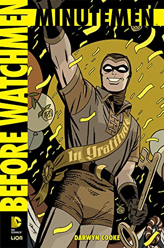 Before Watchmen - Minutemen